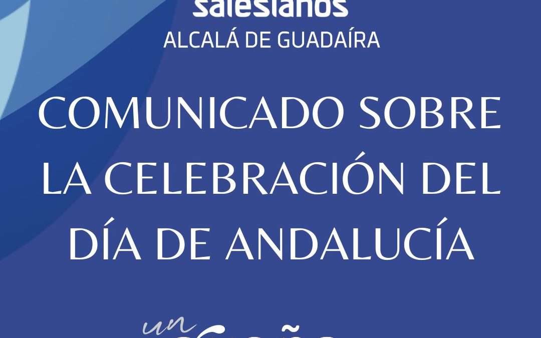 Comunicado sobre la celebración del Día de Andalucía